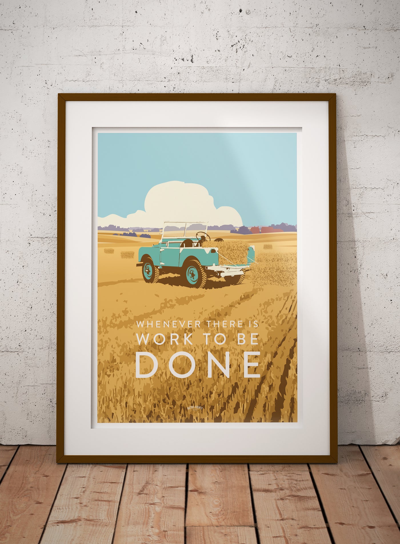 Land Rover Series One whenever theres work to be done poster print